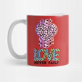Love Never Fails Mug